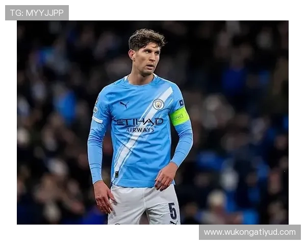 约翰·斯通斯：世界杯与欧洲杯大赛周期主力表现解析